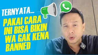 Broadcast WA Blast  Cara Ampuh Supaya WA Gak Kena Banned  WBS PRO [upl. by Aenaj148]