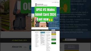 UPSC IFS Mains Admit Card 2024 out now🙌 [upl. by Ytak]