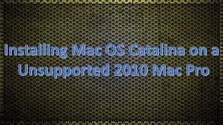 How To Installing Mac OSX Catalina on a Unsupported Mac Pro iMac amp Macbook BC [upl. by Neuburger651]