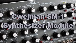 Cwejman SM1 Synthesizer Module [upl. by Godiva]