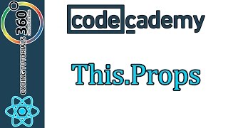 ThisProps ReactJs CodeCademy Introduction to ReactJS Part I [upl. by Nevs]