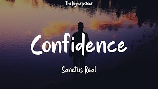 1 Hour  Sanctus Real  Confidence Lyrics [upl. by Idnek593]