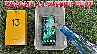 REALME 13 WATER TEST [upl. by Feinstein787]