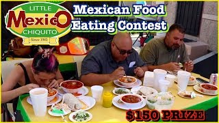 150 CASH PRIZE MEXICAN FOOD EATING CONTEST LittleChiquitoMexico in Maywood CA RainaisCrazy [upl. by Anivram173]