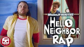 NICE TO MEET YA  quot Hello amp Goodbyequot Hello Neighbor Rap By JT Music LIVE REACTION [upl. by Jumbala]