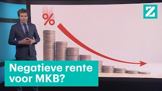 MKB moet kunnen lenen tegen negatieve rente • Z zoekt uit [upl. by Haodnanehs]