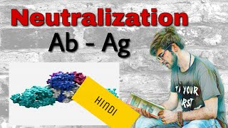 Neutralization  ag ab reaction in Hindi [upl. by Anrak251]