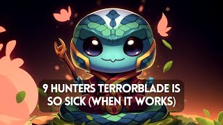 9 Hunters Terrorblade Is So Sick When It Works [upl. by Sinne]