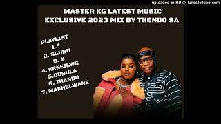 NEW MASTER KG X NKOSANAZANA DAUGHTER SONG OF THE YEAR MIX LATEST MUSIC 2023 EXCLUSIVE MIX BY THENDO [upl. by Anilat]