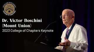 Dr Victor Boschini Keynote  2023 College of Chapters [upl. by Andy]