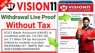 Vision11 Withdrawal Proof  Vision11 Se Paise Kaise withdrawal kareVision 11 instant payment proof [upl. by Engud]