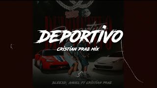 Deportivo Remix Fiestero blessed Anuel FT Cristian Pra2 Mix [upl. by Ledah949]