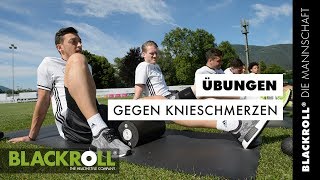 Übungen gegen Knieschmerzen mit der DIE MANNSCHAFT Faszienrolle [upl. by Ewald]