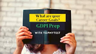 GDPI Explainers  How to answer the question quot What are your Career Goalsquot [upl. by Etnahsa]