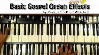 ♫♫ BASIC GOSPEL ORGAN EFFECTS ♫♫ [upl. by Harman]