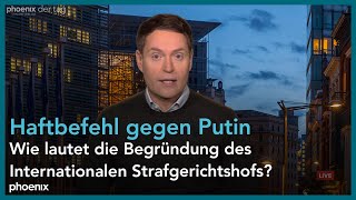 Tobias Reckmann zu der Entscheidung über einen Haftbefehl gegen Wladimir Putin am 170323 [upl. by Ut946]