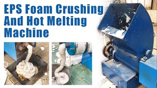 EPS Foam Crushing And Hot Melting Machine For Plastic Recycling Industryplastic epsfoam [upl. by Atisusej]