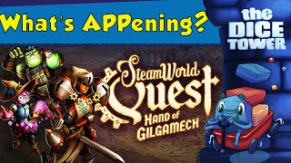 Whats APPening  Steamworld Quest Hand of Gilgamech [upl. by Adnana]