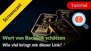 Backlink bewerten Wie viel ist dieser Link für mein Projekt wert [upl. by Julie]