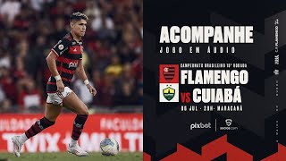 Campeonato Brasileiro  Flamengo x Cuiabá  PRÉ E PÓSJOGO EXCLUSIVO FLATV [upl. by Norel694]