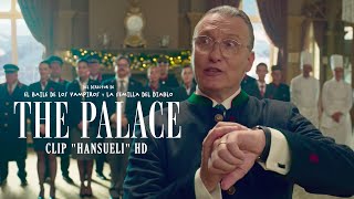 THE PALACE  Clip  quotHansueliquot  HD [upl. by Forester]