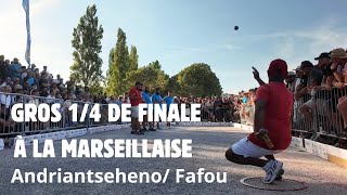 14 DE FINALE EXPLOSIF entre ANDRIANTSEHENO et MARC COGNARD Marseillaise 2024 [upl. by Naihs309]