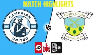 Cambrian United vs Goytre United JD Welsh Cup 2425 [upl. by Matilda]