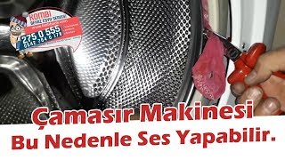 Çamaşır Makinalarınız Bu Nedenle Ses Yapabilir Dikkat Nasıl Tamir Ederim [upl. by Eddy]