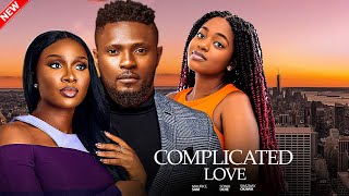 COMPLICATED LOVE  Maurice Sam Sonia Uche Shaznay Okawa Felix Omokhodian 2024 Nigerian Movie [upl. by Jaala]