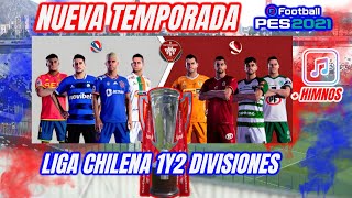 PES 2021 al 2024 OPTION FILE PS4 PS5 PC LIGA CHILENA 1 Y 2 DIVISION  HIMNOS [upl. by Olympias413]