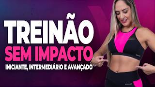 TREINÃO CORPO TODO FÁCIL RÁPIDO e SEM IMPACTO para o corpo ficar SEQUINHO [upl. by Fusuy206]