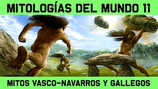 MITOLOGÍA VASCA  GALLEGA  ASTURIANA  CÁNTABRA 🔮 Mitologías de España 🔮 MITOS Y LEYENDAS 11 [upl. by Ogilvy]