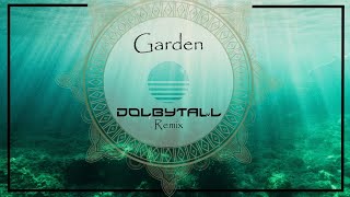 Living Stereo  Garden Dolbytall Remix La Perle Records [upl. by Araj]