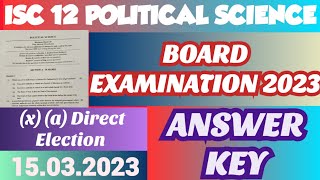 ISC 12 POLITICAL SCIENCE 2023 Answer Key  Board Exam 2023 [upl. by Engdahl]