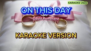 ON THIS DAY David Pomeranz KARAOKE [upl. by Aicnarf]