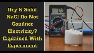 NaCl Why Solid Salt Wont Shock You But Melted Will [upl. by Auqenet]