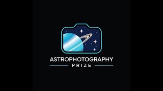 Astrophotography Prize Winners Announcement [upl. by Novello]