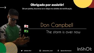 Don Campbell  The storm is over now legendado e traduzido [upl. by Bannerman600]