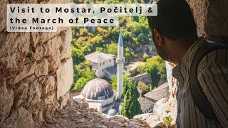 Trailer Bosnia Mostar Počitelj amp Marš Mira [upl. by Ailet]