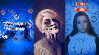 Zodiac Signs TikTok Compilation  New Zodiac Life 18  Relatable Zodiac Signs TikTok Compilation [upl. by Iey]