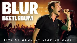 Blur  Beetlebum LIVE  Wembley Stadium London 2023 [upl. by Erdman407]