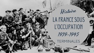 TERMINALE  TH1  3  La France sous lOccupation  Résistances et collaboration [upl. by Anaiv]