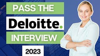 2023 Pass the Deloitte Interview  Deloitte Video Interview  Deloitte Job Simulation [upl. by Esirehc689]