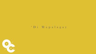 Unique Salonga  Di Mapalagay Official Lyric Video [upl. by Nhoj943]