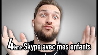 4ème Skype avec mes enfants  Le Parfait Inconnu [upl. by Schecter]