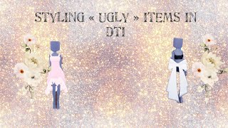 Styling « ugly » items in dti✨ftslolife [upl. by Aikaj]