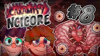 Terraria Calamity NCICORE 1 Part 8 BRAIN DAMAGE [upl. by Cacilia705]