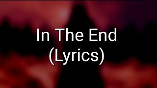 Black Veil Brides  In The End Lyrics [upl. by Eehsar]