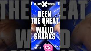 Deen the great vs walid sharks deen great vs walid sharks boxing fighting boxen31 [upl. by Pansie21]