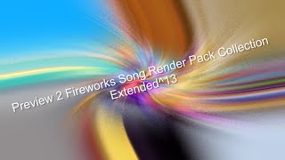 Preview 2 Fireworks Song Render Pack Collection Extended13 [upl. by Luamaj]